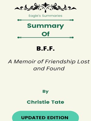 cover image of Summary of B.F.F. a Memoir of Friendship Lost and Found    by  Christie Tate